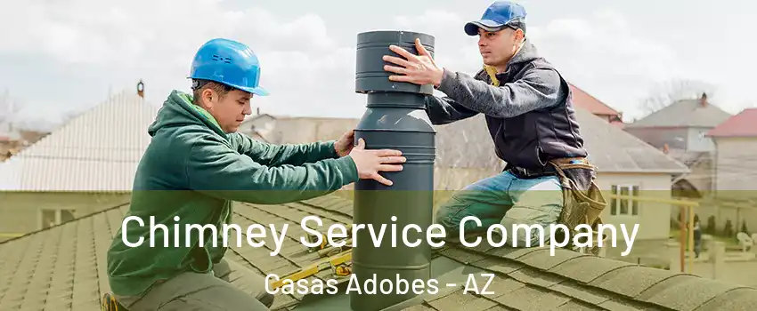  Chimney Service Company Casas Adobes - AZ