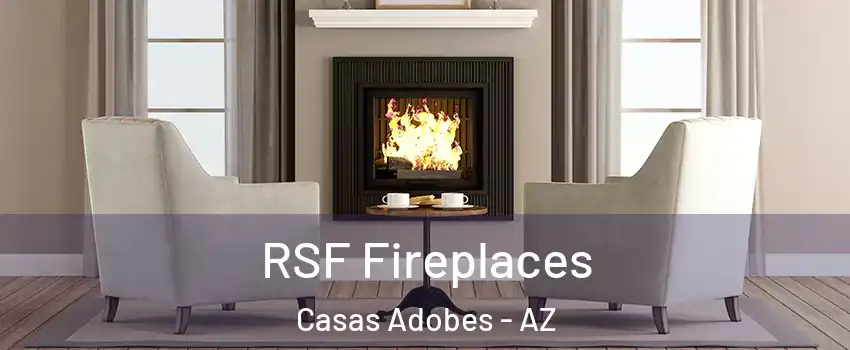  RSF Fireplaces Casas Adobes - AZ
